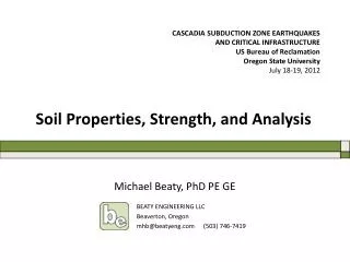 Soil Properties, Strength and Analysis