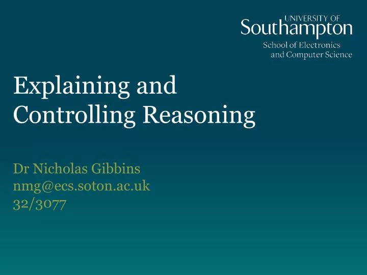 explaining and controlling reasoning