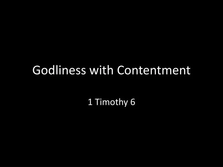 godliness with contentment