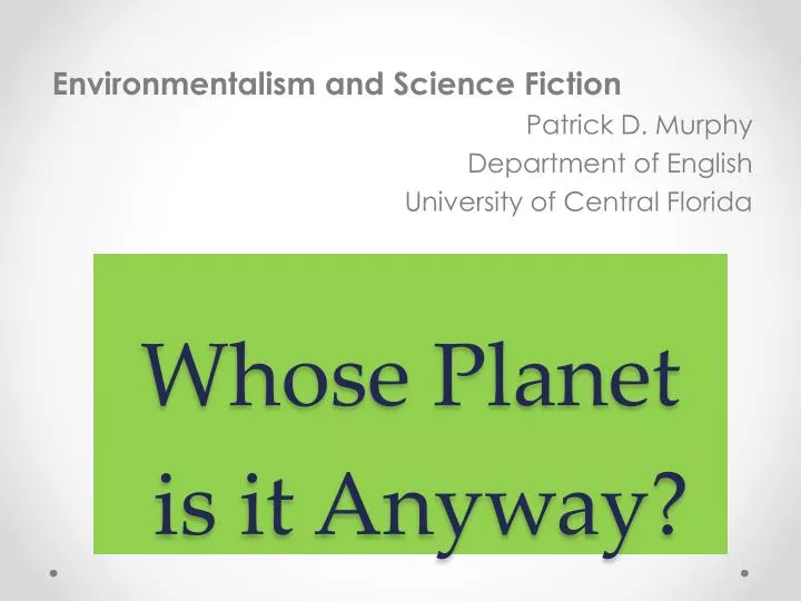 whose planet is it anyway