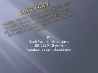 By Yash Vardhan Srivastava BBA LLB(III year) Symbiosis Law School,Pune