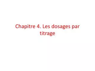 chapitre 4 les dosages par titrage