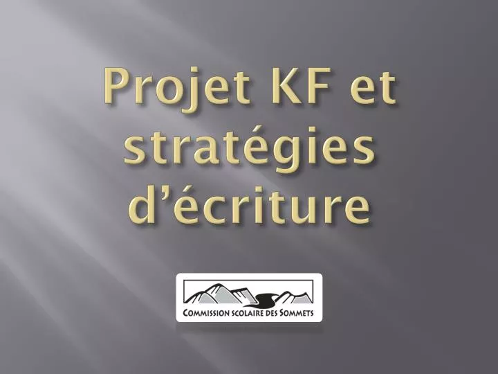 projet kf et strat gies d criture