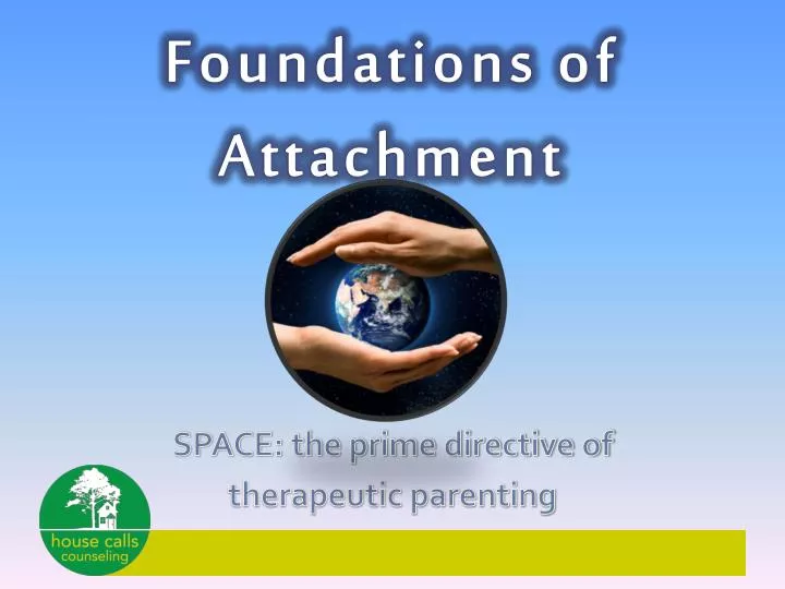 foundations of attachment