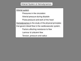 Arterial System &amp; Hemodynamics