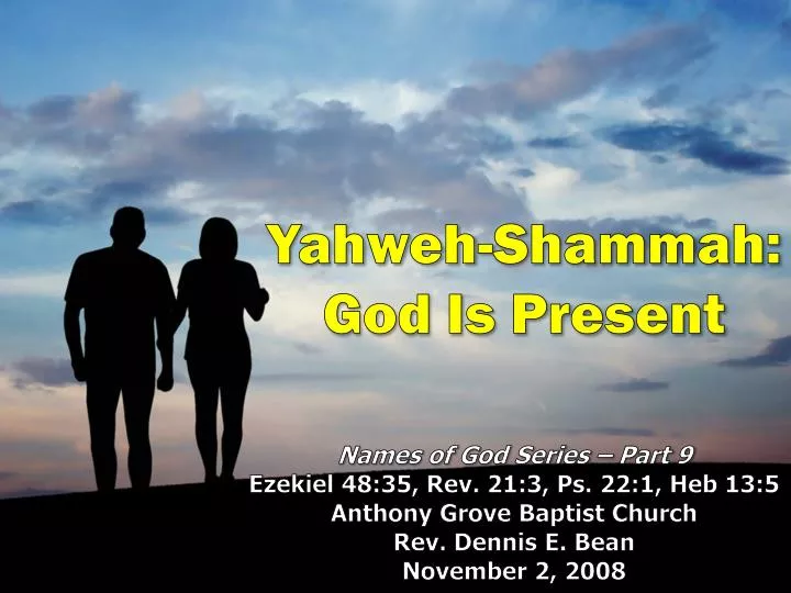 yahweh shammah god is present