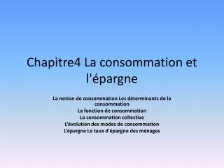 chapitre4 la consommation et l pargne