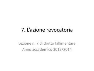 7 l azione revocatoria