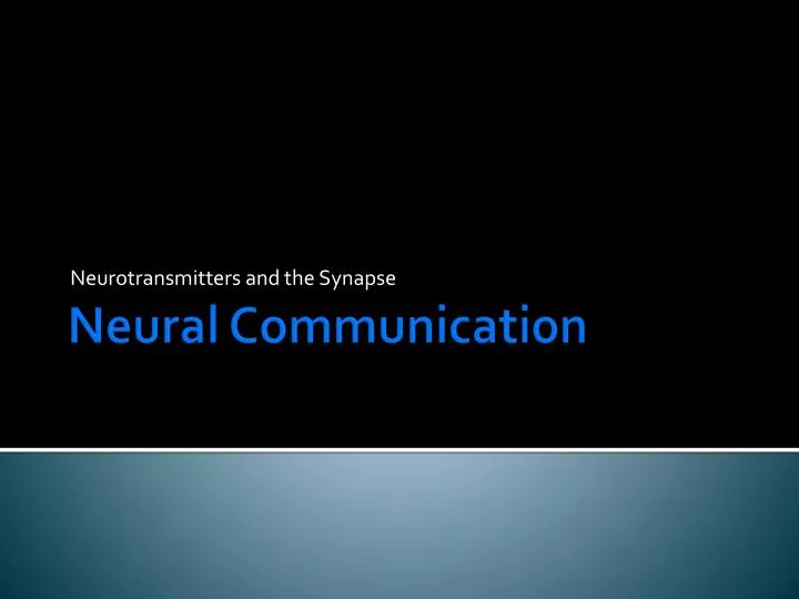 PPT - Neural Communication PowerPoint Presentation, free download - ID ...