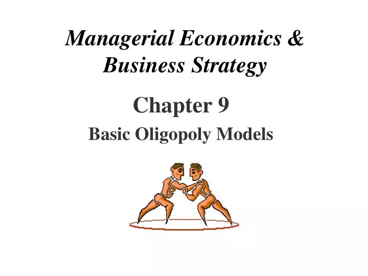 managerial economics business strategy