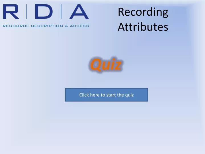 recording attributes