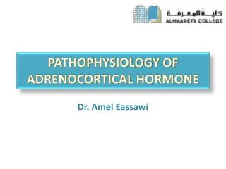 PATHOPHYSIOLOGY OF ADRENOCORTICAL HORMONE