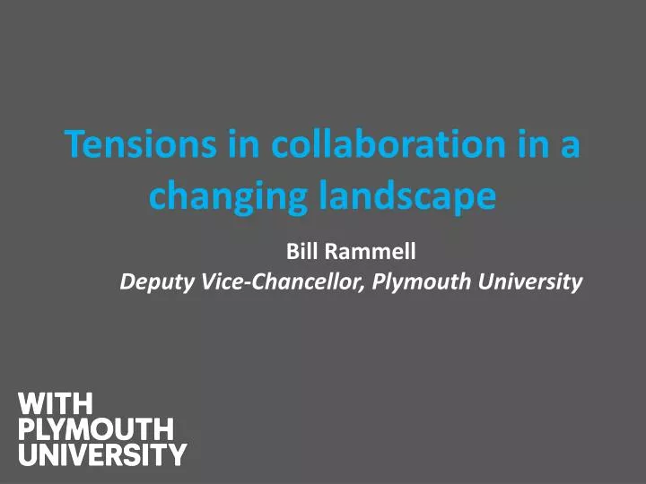 tensions in collaboration in a changing landscape