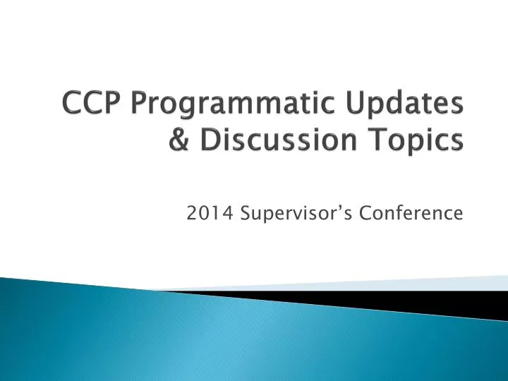 ccp programmatic updates discussion topics
