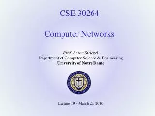 CSE 30264 Computer Networks