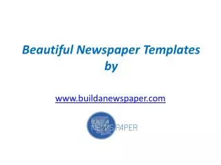 Beautiful Newspaper Templates by www.buildanewspaper.com - Call at 262-563-9707