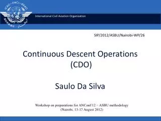 Continuous Descent Operations (CDO ) Saulo Da Silva