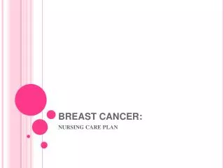 BREAST CANCER: