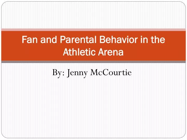 fan and parental behavior in the athletic arena