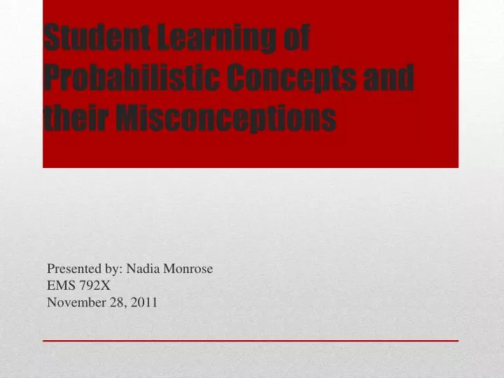 student learning of probabilistic concepts and their misconceptions
