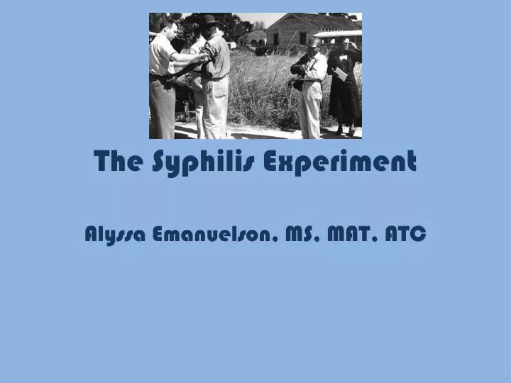 the syphilis experiment