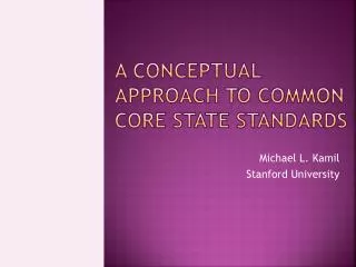 A Conceptual APPROACH TO COMMON CORE STATE STANDARDS
