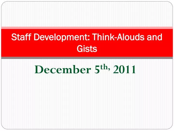 staff development think alouds and gists