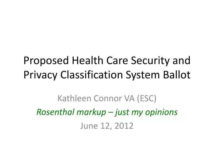 proposed health care security and privacy classification system ballot
