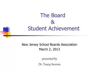 The Board &amp; Student Achievement