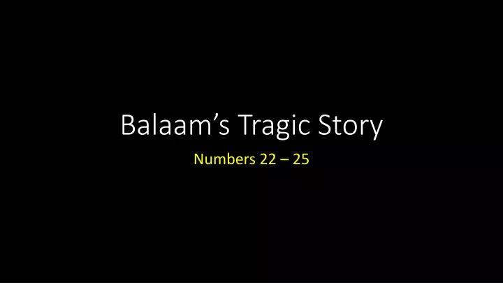balaam s tragic story