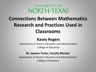 Connections Between Mathematics Research and Practices Used in Classrooms