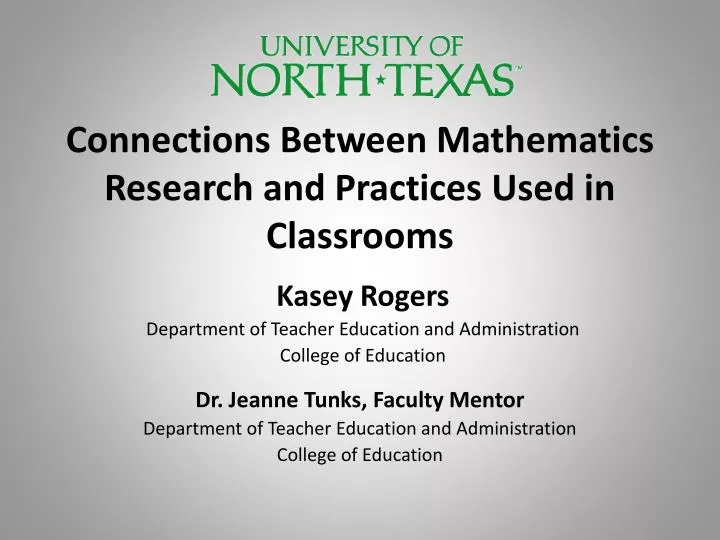 connections between mathematics research and practices used in classrooms
