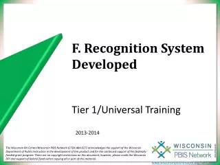 F. Recognition System Developed