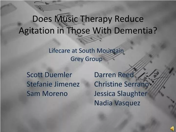 does music therapy reduce agitation in those with dementia