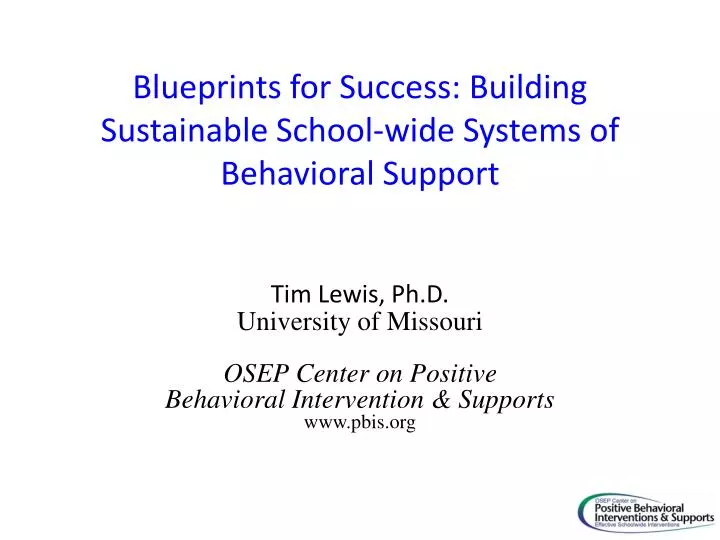 blueprints for success building sustainable school wide systems of behavioral support