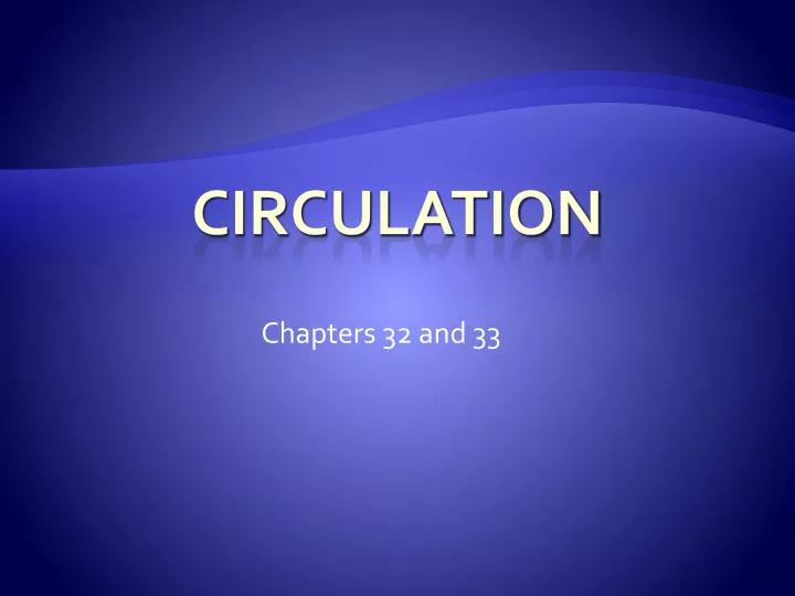 chapters 32 and 33