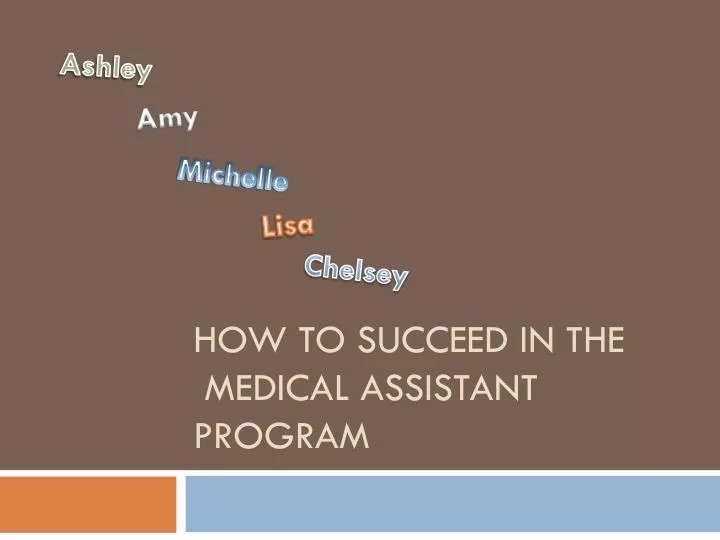 how to succeed in the medical assistant program