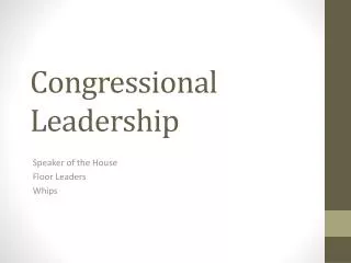 Congressional Leadership