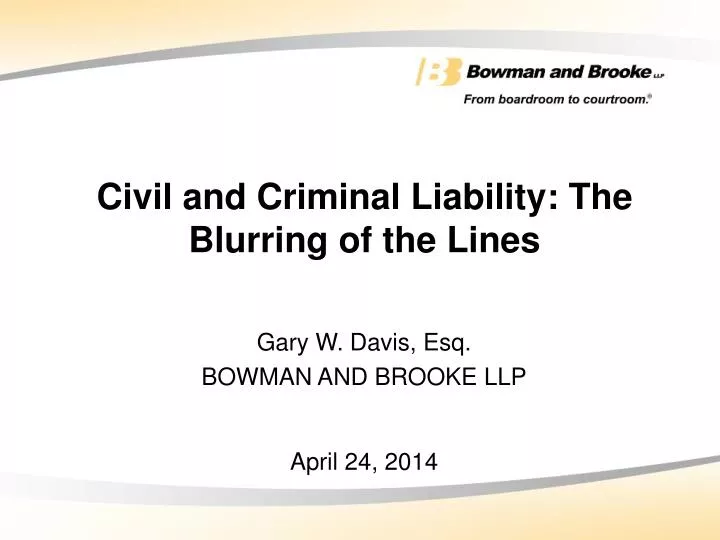 civil and criminal liability the blurring of the lines