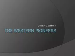 The Western Pioneers