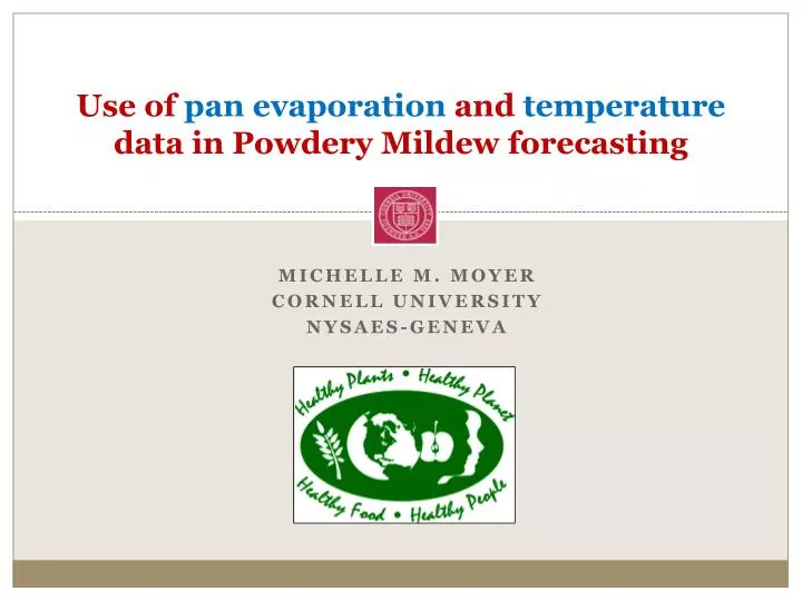 use of pan evaporation and temperature data in powdery mildew forecasting