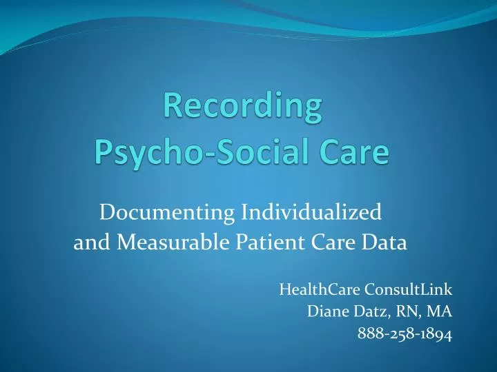 recording psycho social care