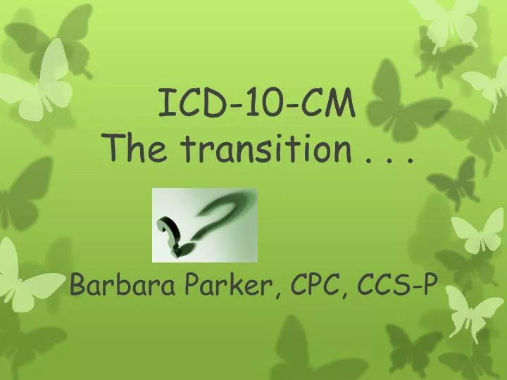 icd 10 cm the transition