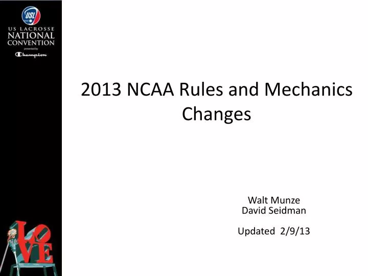 2013 ncaa rules and mechanics changes