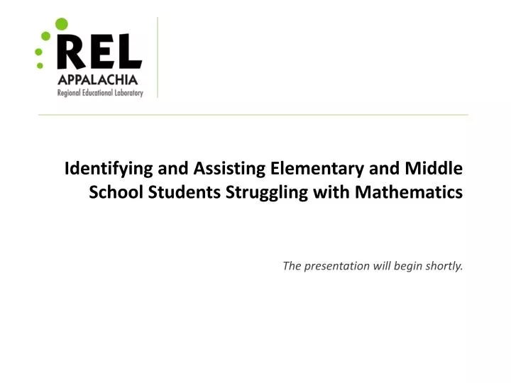 identifying and assisting elementary and middle school students struggling with mathematics