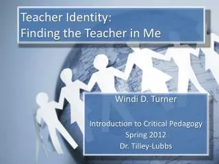 Teacher Identity: Finding the Teacher in Me