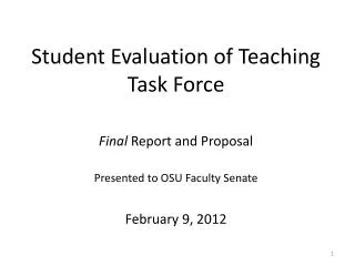 Student Evaluation of Teaching Task Force