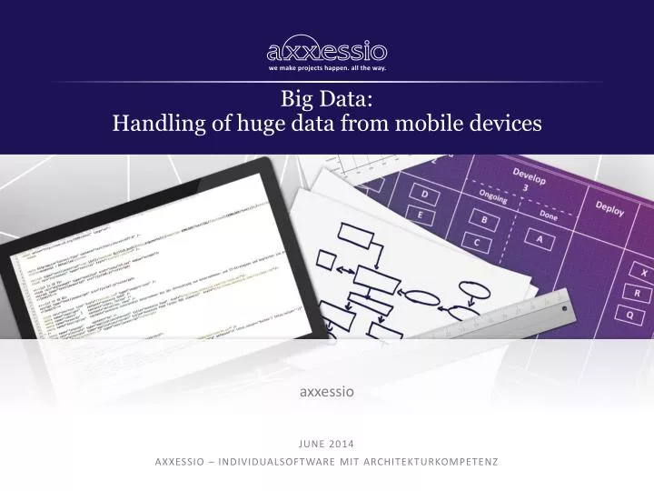 big data handling of huge data from mobile devices