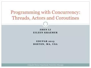 Programming with Concurrency: Threads, Actors and Coroutines