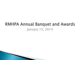 RMHPA Annual Banquet and Awards